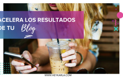 PORQUE DEBES ACELERAR LOS RESULTADOS DE TU BLOG