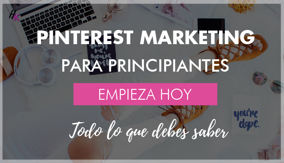 PINTEREST MARKETING PARA PRINCIPIANTES