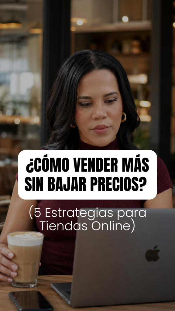 Estrategias para vender más en tiendas online).